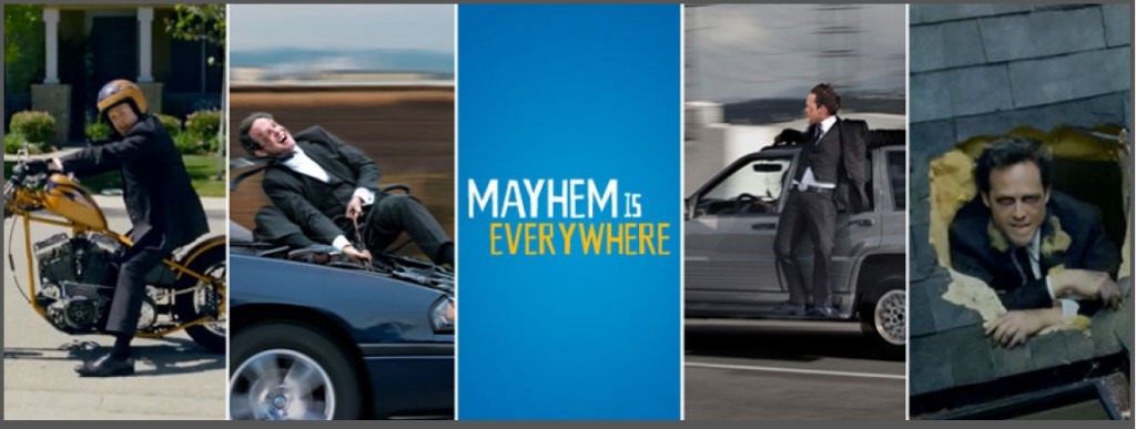 Mayhem is Everywhere