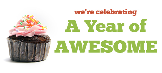 We're Celebrating a Year of Awesome