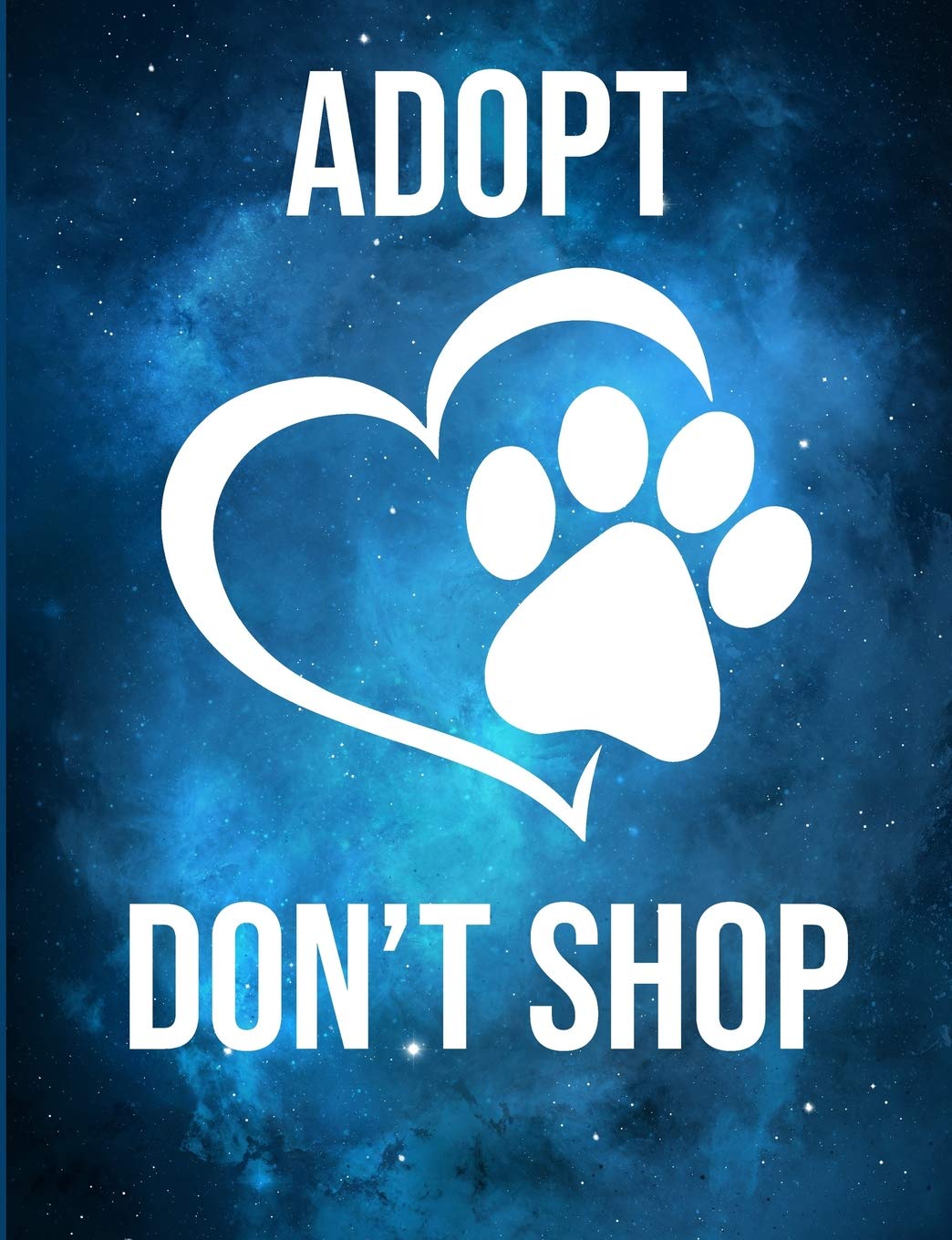 Adopt! Don’t Shop!